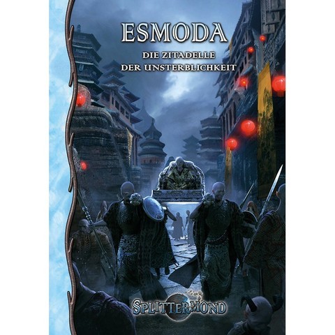 Splittermond: Esmoda - Die Zitadelle der Unsterblichkeit