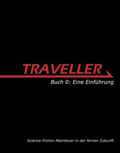Traveller Buch 0: Eine Einführung