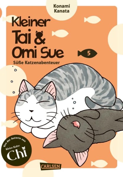 Kleiner Tai & Omi Sue - Süße Katzenabenteuer Band 05