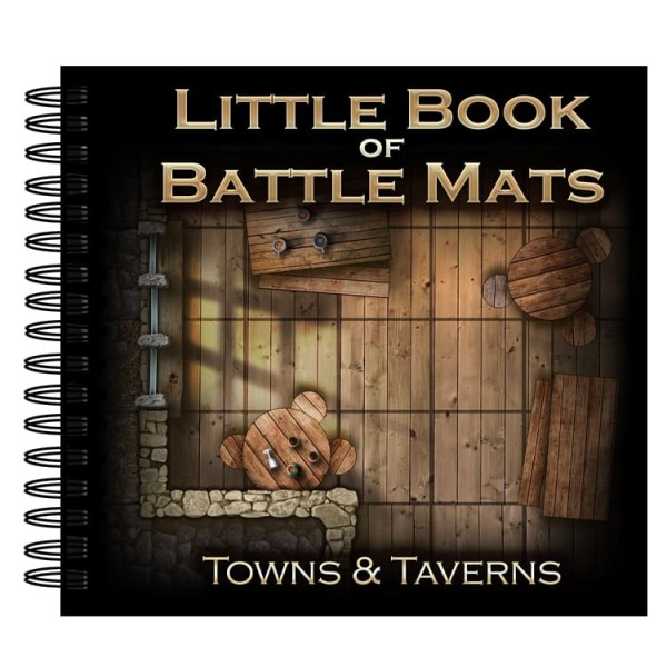 The Little Book of Battle Mats Towns & Taverns Edition