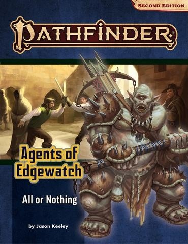 Pathfinder Adventure Path: All or Nothing (P2) (engl.)