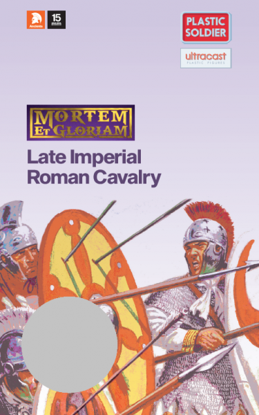 Mortem et Gloriam: Late Roman Cavalry