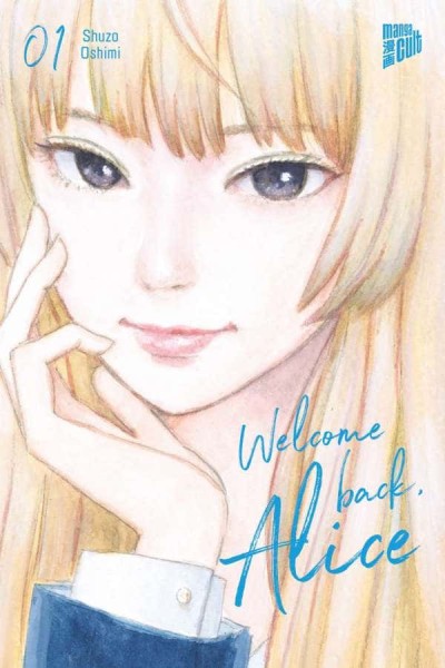 Welcome Back, Alice - Band 01