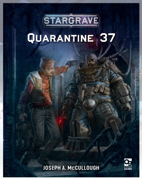 Stargrave Quarantine 37 (EN)