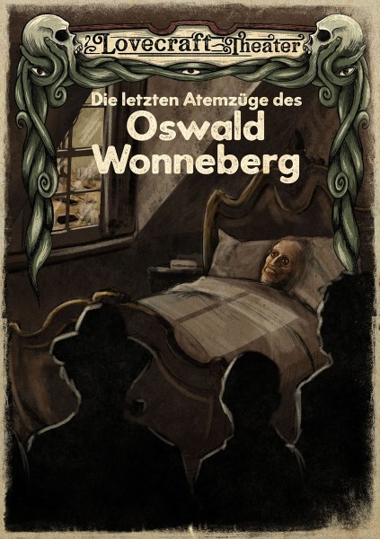 Die letzten Atemzüge des Oswald Wonneberg