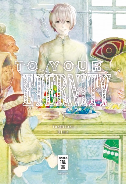 To Your Eternity Band 03