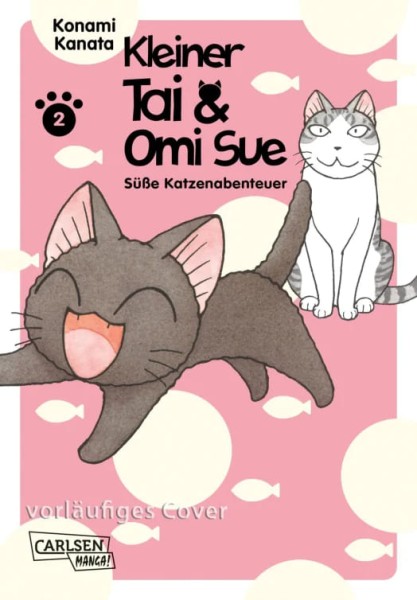 Kleiner Tai & Omi Sue - Süße Katzenabenteuer Band 02