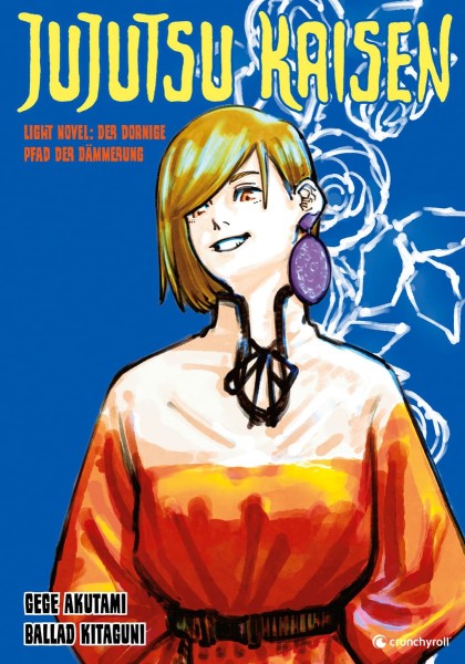 Jujutsu Kaisen – Light Novel – Der dornige Pfad der Dämmerung