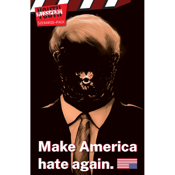 Misspent Youth Make America hate again (dt.)