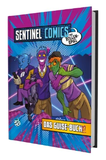 Sentinel Comics - Das Rollenspiel - Das Guise Buch (DE)