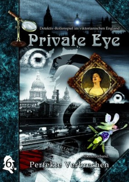 Private Eye 6 Perfekte Verbrechen