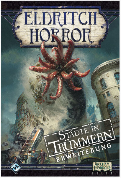 Eldritch Horror: Städte in Trümmern - Erweiterung