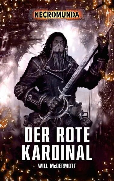 Necromunda Kal Jericho 02 Der rote Kardinal