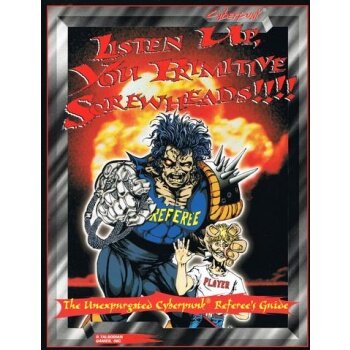 Cyberpunk: Listen Up, You Primitive Screwheads! (engl.)