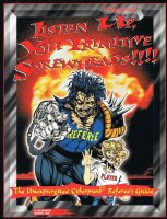 Cyberpunk: Listen Up, You Primitive Screwheads! (engl.)