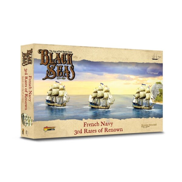 Black Seas French Navy 3rd Rates of Renown