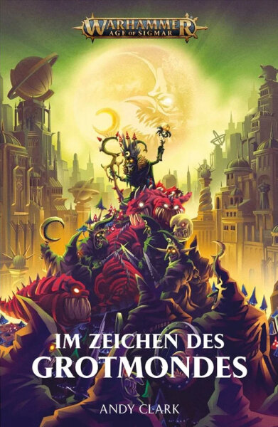 Warhammer Age of Sigmar - Im Zeichen des Grotmondes