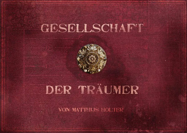Gesellschaft der Träumer