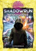Shadowrun 6: Netzgewitter (Hardcover)