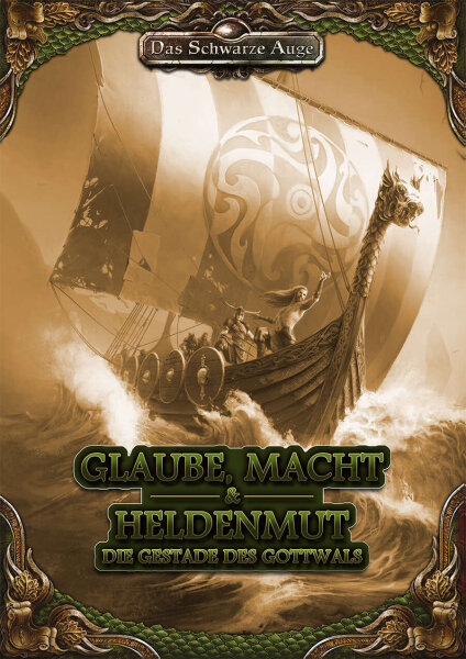 Glaube, Macht und Heldenmut - Die Gestade des Gottwals - Das Schwarze Auge 5