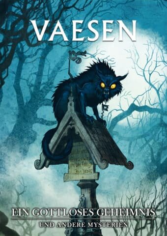 Vaesen – Ein gottloses Geheimnis & und andere Mysterien