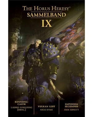 The Horus Heresy Sammelband IX (HC)