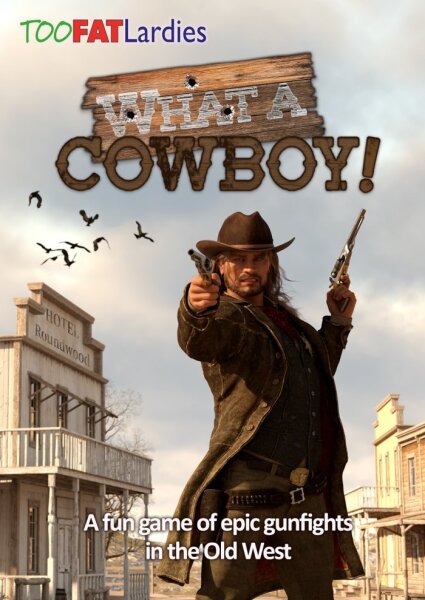 Too Fat Lardies: What a Cowboy (EN)