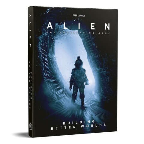 ALIEN RPG Building Better Worlds (Campaign Module, Hardback) (EN)