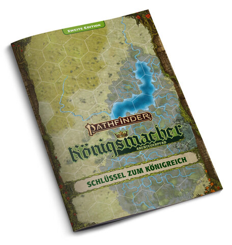 Pathfinder 2. Edition - Königsmacher 2E Schlüssel zum Königreich