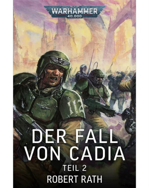 Der Fall von Cadia - Teil 2