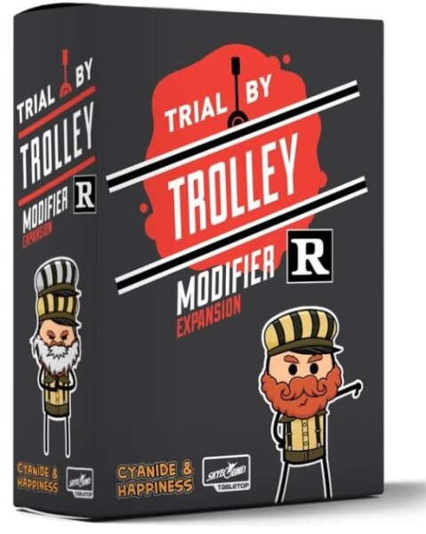 Trial by Trolley R Rated Modifier Expansion (EN)
