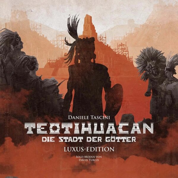 Teotihuacan - Die Stadt der Götter: Luxus-Edition (DE)