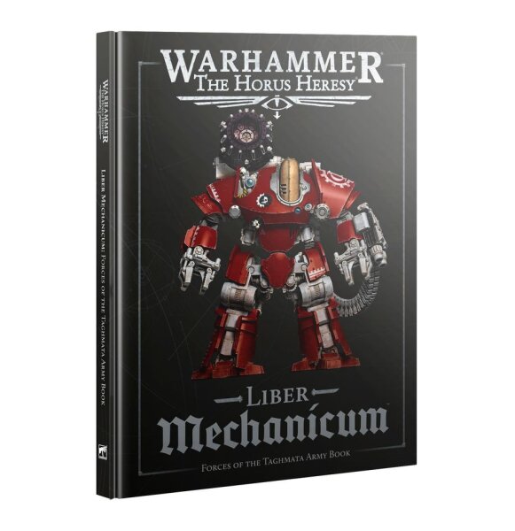 Horus Heresy: Liber Mechanicum 3rd Edition (EN)