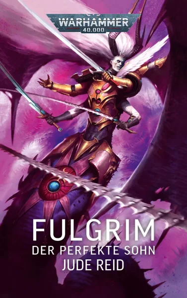 Fulgrim - Der Perfekte Sohn