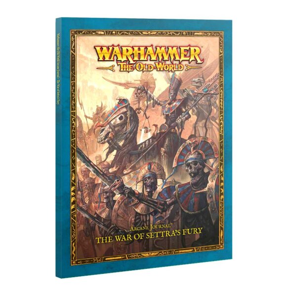 The Old World: Tomb King Arcane Journal "The War of Settra´s Fury" (EN)
