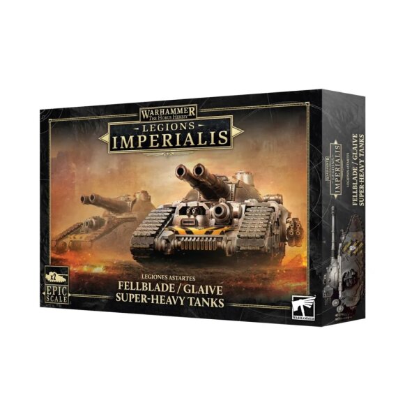 Legions Imperialis: Fellblaide/Glaive Super Heavy-Tanks