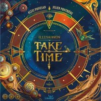 Take Time – Illusionen