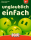 unglaublich einfach
